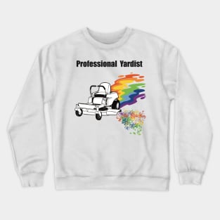 PROFESSIONAL YARDist Crewneck Sweatshirt